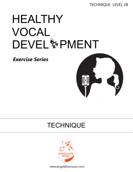 Free Sheet Music Healthy Vocal Development Technique Exercises Level 2b