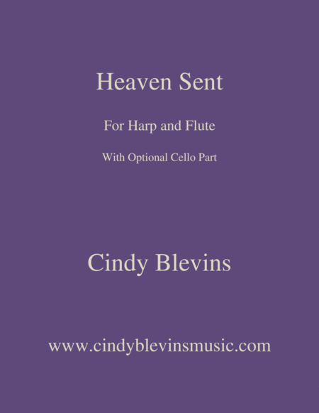 Heaven Sent An Original Song For Harp And Flute With An Optional Cello Part Sheet Music