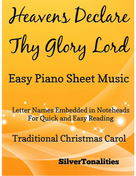 Heavens Declare Thy Glory Lord Easy Piano Sheet Music Sheet Music