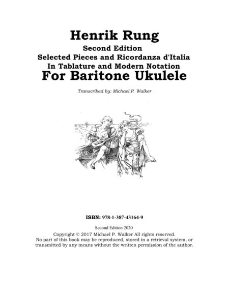 Henrik Rung Second Edition Selected Pieces And Ricordanza D Italia In Tablature And Modern Notation For Baritone Ukulele Sheet Music