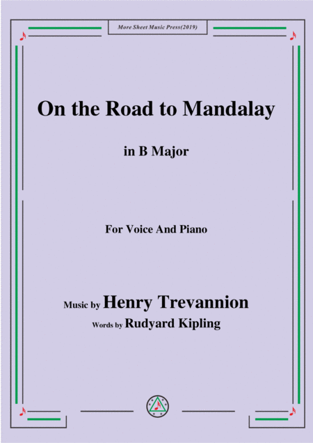 Henry Trevannion On The Road To Mandalay In B Major For Voice Piano Sheet Music