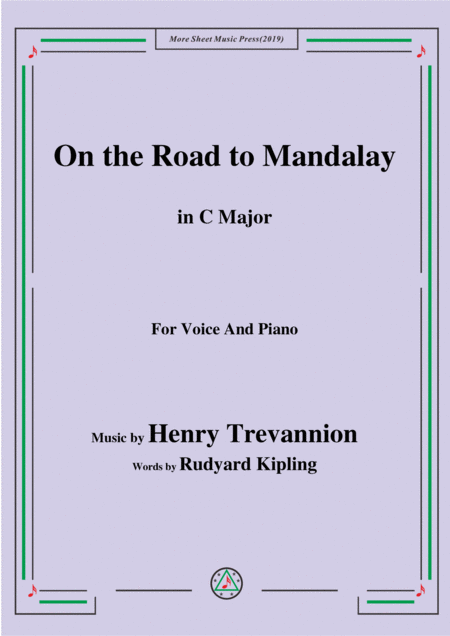 Henry Trevannion On The Road To Mandalay In C Major For Voice And Piano Sheet Music