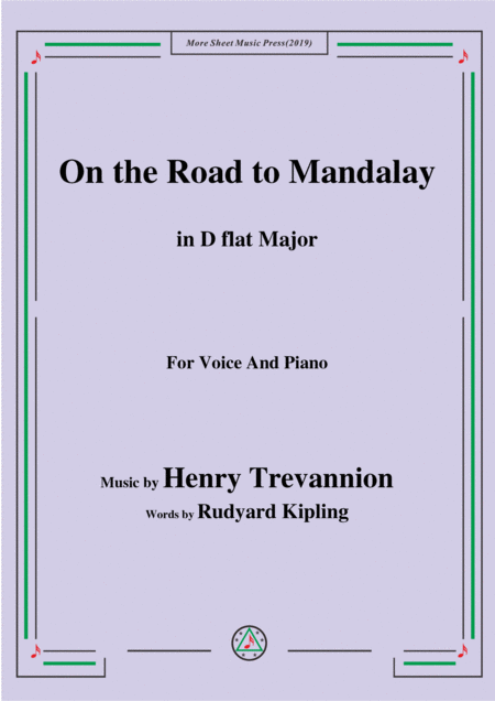 Free Sheet Music Henry Trevannion On The Road To Mandalay In D Flat Major For Voice Piano