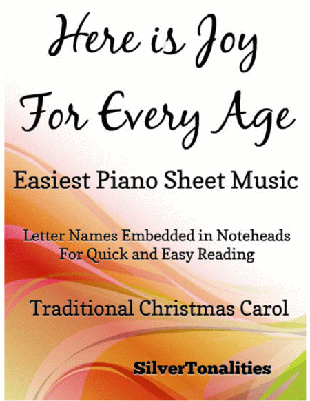 Here Is Joy For Every Age Easiest Piano Sheet Music Sheet Music