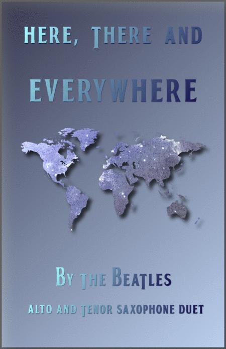 Free Sheet Music Here There And Everywhere By The Beatles For Alto And Tenor Saxophone Duet