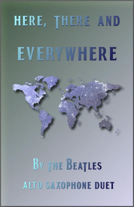 Free Sheet Music Here There And Everywhere By The Beatles For Alto Saxophone Duet