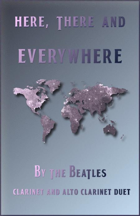 Here There And Everywhere By The Beatles For Clarinet And Alto Clarinet Duet Sheet Music