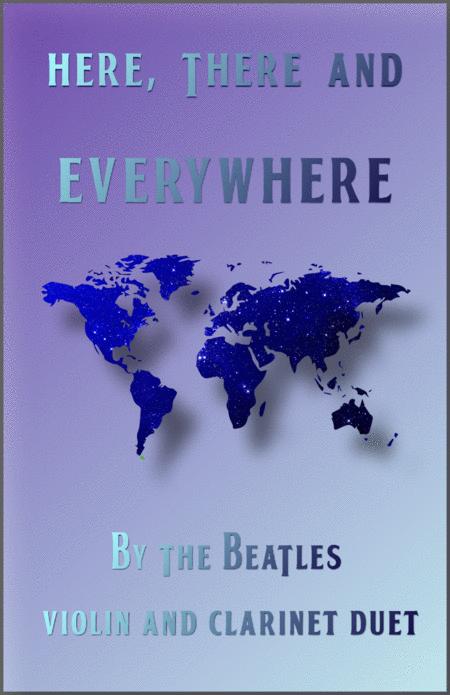 Free Sheet Music Here There And Everywhere By The Beatles For Violin And Clarinet Duet
