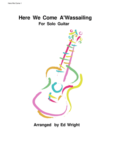 Free Sheet Music Here We Come A Wassailing For Solo Guitar