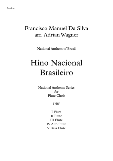 Hino Nacional Brasileiro Flute Choir Arr Adrian Wagner Sheet Music
