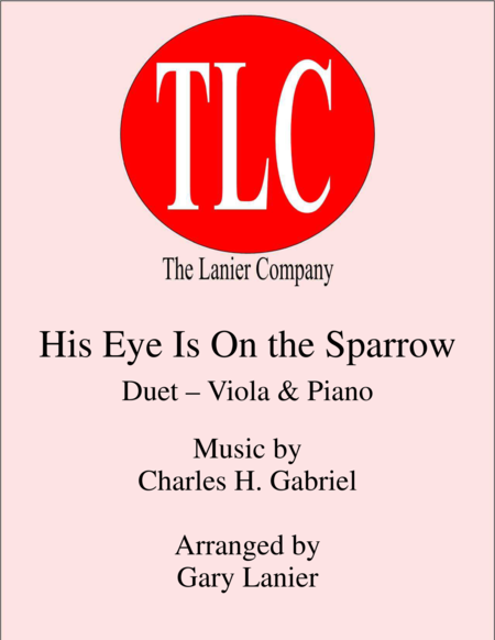 Free Sheet Music His Eye Is On The Sparrow Duet Viola And Piano Score And Parts