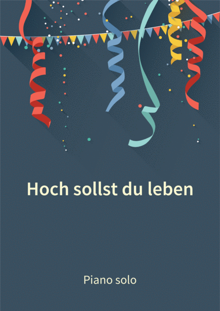 Free Sheet Music Hoch Sollst Du Leben