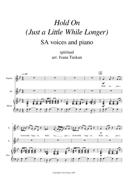 Hold On Just A Little While Longer For Sa Voices And Piano Sheet Music