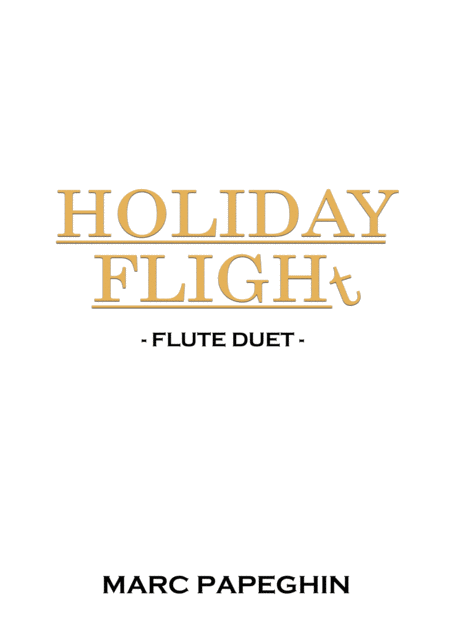 Free Sheet Music Holiday Flight From Home Alone Flute Duet