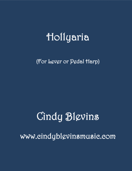 Free Sheet Music Hollyaria Original Holiday Piece For Lever Or Pedal Harp From My Book Winter Wonders