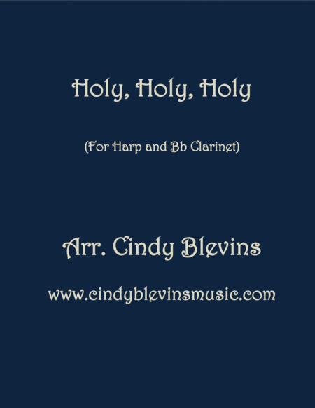 Free Sheet Music Holy Holy Holy Arranged For Harp And Bb Clarinet