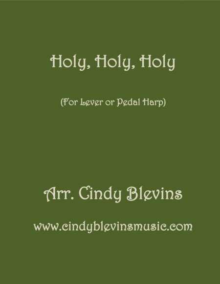 Free Sheet Music Holy Holy Holy Arranged For Lever Or Pedal Harp From My Book 15 Hymns