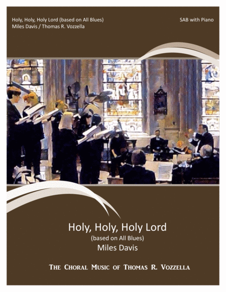 Holy Holy Holy Lord Based On All Blues Satb Sheet Music