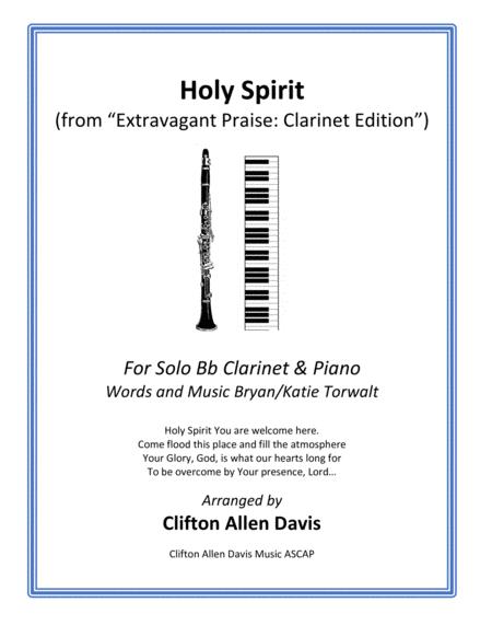 Holy Spirit Bryan Katie Torwalt For Solo Bb Clarinet Piano Arr Clifton Davis Ascap Sheet Music