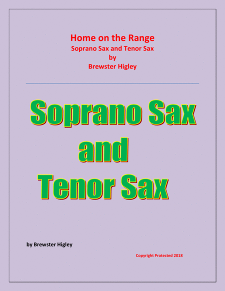 Home On The Range Brewster Higley For Soprano Sax And Tenor Sax Easy Beginner Level Sheet Music