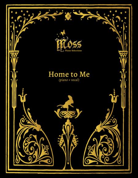 Home To Me Piano Voice Moss Piano Selections Sheet Music