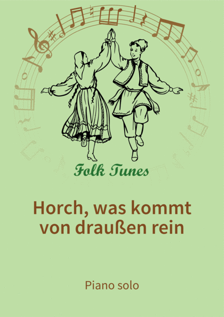 Free Sheet Music Horch Was Kommt Von Drauen Rein