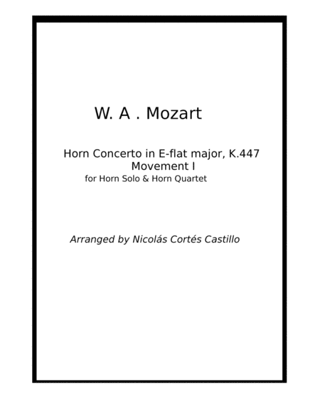 Horn Concerto In E Flat Major K 447 Movement I For Horn Solo Horn Quartet Sheet Music