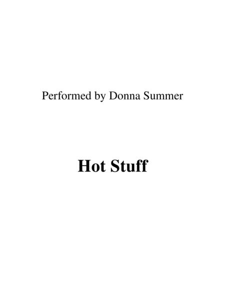 Hot Stuff Lead Sheet Performed By Donna Summer Sheet Music