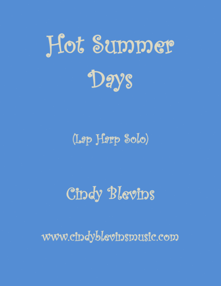 Hot Summer Days An Original Solo For Lap Harp From My Harp Book Imponderable Sheet Music