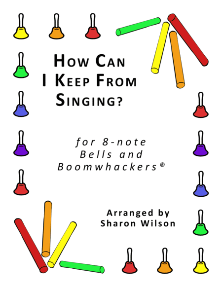 How Can I Keep From Singing For 8 Note Bells And Boomwhackers With Black And White Notes Sheet Music