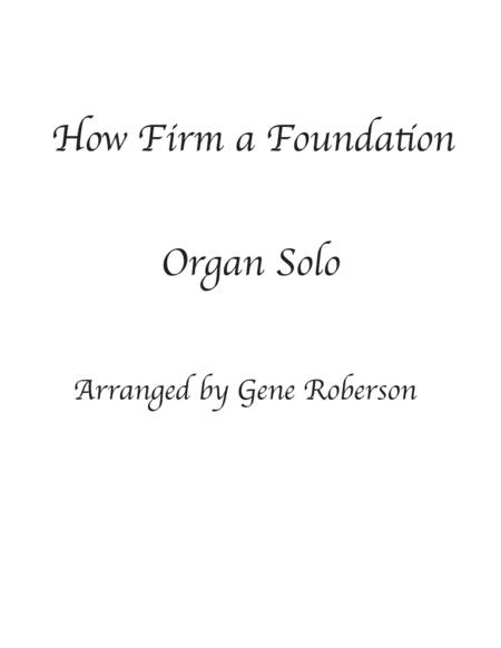 How Firm A Foundation Organ Solo Sheet Music