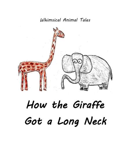 Free Sheet Music How Giraffe Got A Long Neck