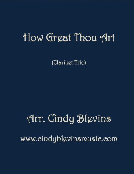 How Great Thou Art Arranged For Clarinet Trio Sheet Music