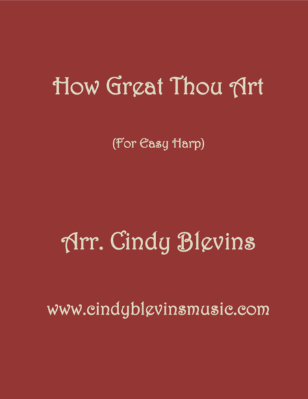 How Great Thou Art Arranged For Easy Harp Lap Harp Friendly From My Book Easy Favorites Vol 1 Hymns Sheet Music