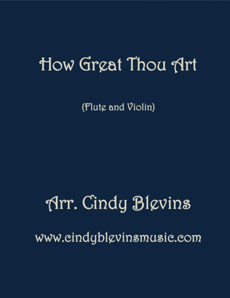 How Great Thou Art Arranged For Flute And Violin Sheet Music