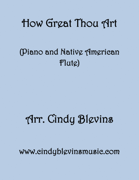 How Great Thou Art Arranged For Piano And Native American Flute Sheet Music