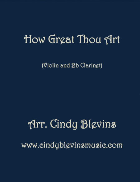 How Great Thou Art Arranged For Violin And Bb Clarinet Sheet Music