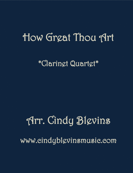 Free Sheet Music How Great Thou Art For Clarinet Quartet With Bass Clarinet