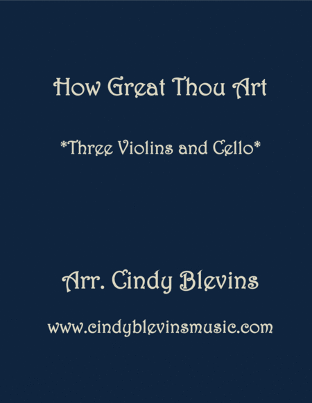 Free Sheet Music How Great Thou Art For Three Violins And Cello