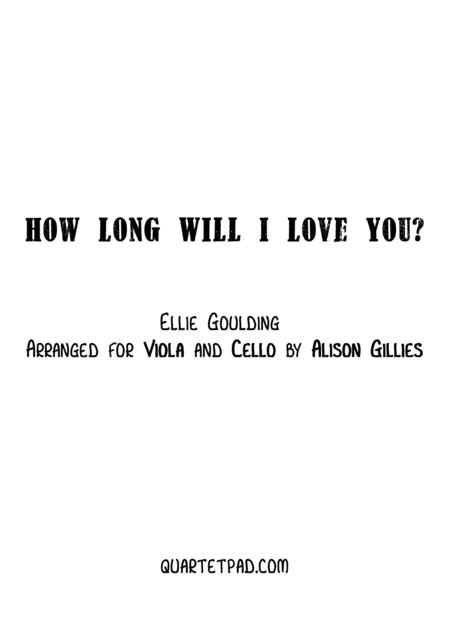 How Long Will I Love You Viola And Cello Duet Sheet Music