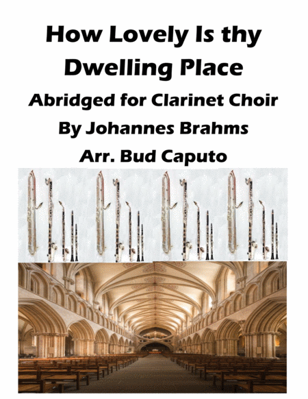 How Lovely Is Thy Dwelling Place For Clarinet Choir Sheet Music