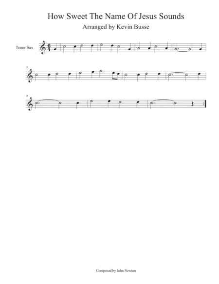 How Sweet The Name Of Jesus Sounds Easy Key Of C Tenor Sax Sheet Music