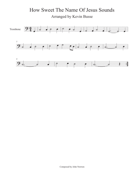 How Sweet The Name Of Jesus Sounds Easy Key Of C Trombone Sheet Music