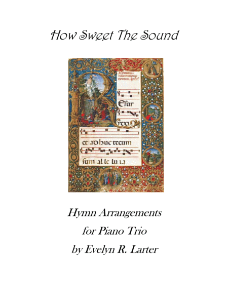 Free Sheet Music How Sweet The Sound Hymn Arrangements For Piano Trio