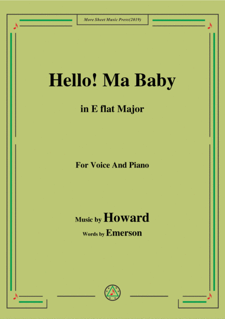 Howard Hello Ma Baby In E Flat Major For Voice Piano Sheet Music