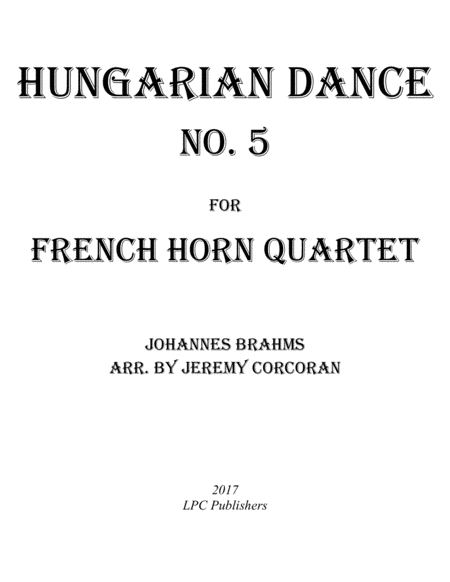 Hungarian Dance No 5 For French Horn Quartet Sheet Music