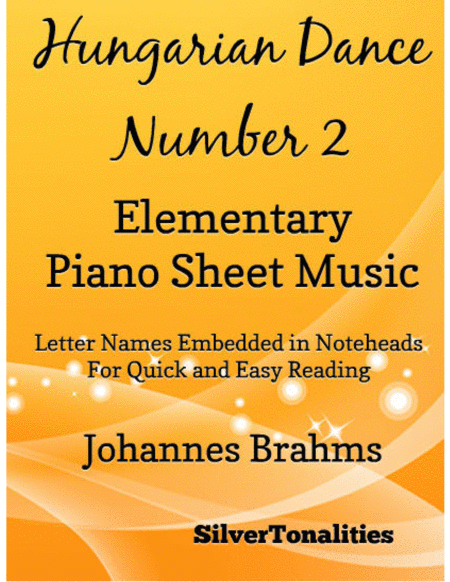 Hungarian Dance Number 2 Elementary Piano Sheet Music Sheet Music