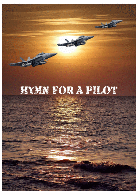 Free Sheet Music Hymn For A Pilot