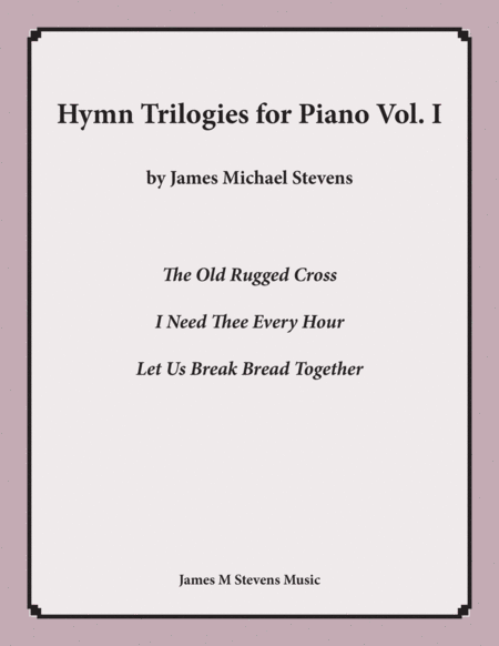 Hymn Trilogies For Piano Vol I Sheet Music