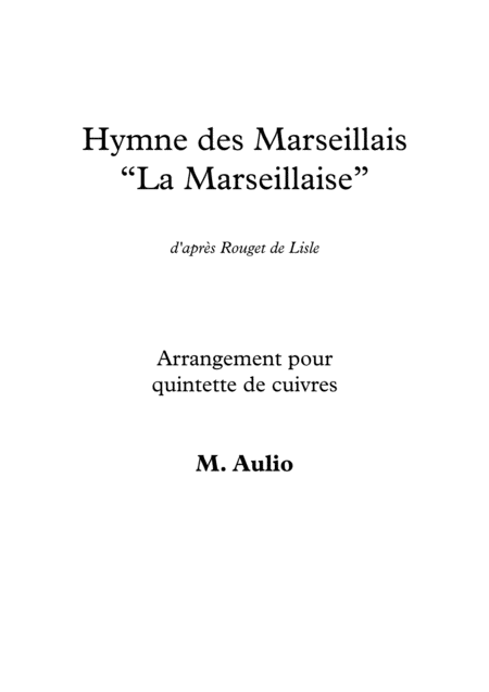 Free Sheet Music Hymne Des Marseillais French National Anthem For Brass Quintet Score And Parts